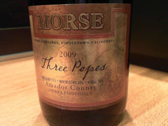 "Three Popes" 2009, Amador County
55% Grenache, 29% Mourvedre, 16% Sy