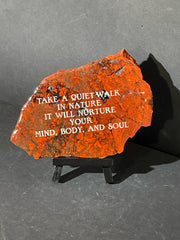 "Take a quiet walk in nature it will nurture your mind, body, and soul